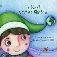 Le Noël vert de Siméon