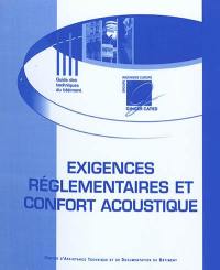 Exigences réglementaires et confort acoustique