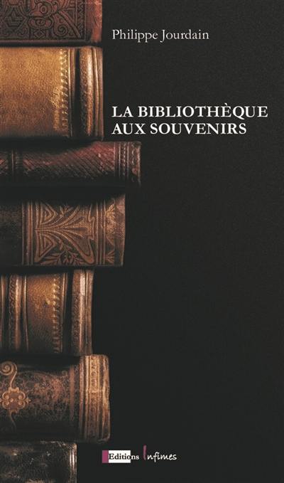 La bibliothèque aux souvenirs