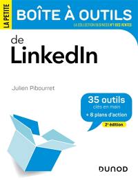 La petite boîte à outils de LinkedIn : 35 outils clés en main + 8 plans d'action