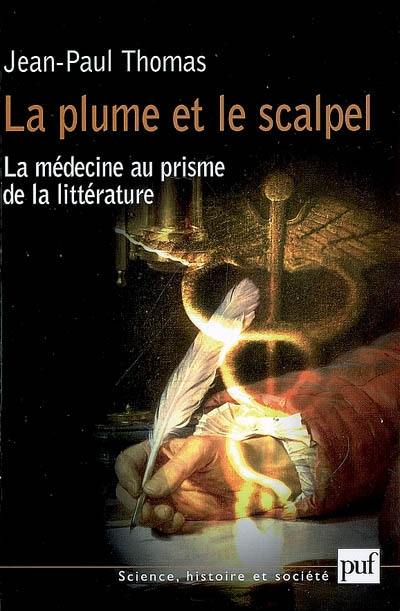 La plume et le scalpel : la médecine au prisme de la littérature