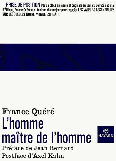 L'homme maître de l'homme