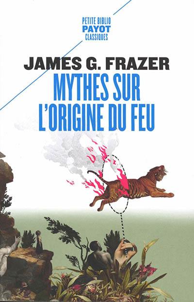 Mythes sur l'origine du feu