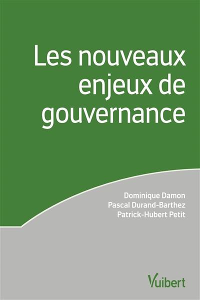 Les nouveaux enjeux de gouvernance