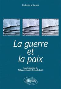 La guerre et la paix