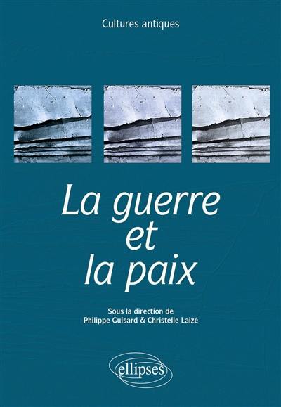 La guerre et la paix