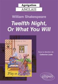 Twelfth night, or What you will, William Shakespeare (c. 1601)