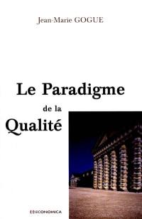 Le paradigme de la qualité