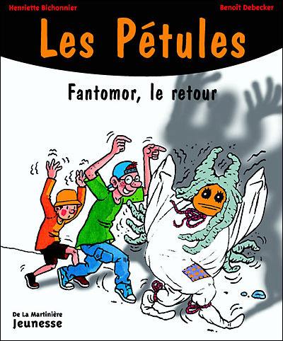 Les Pétules. Vol. 6. Fantomor, le retour