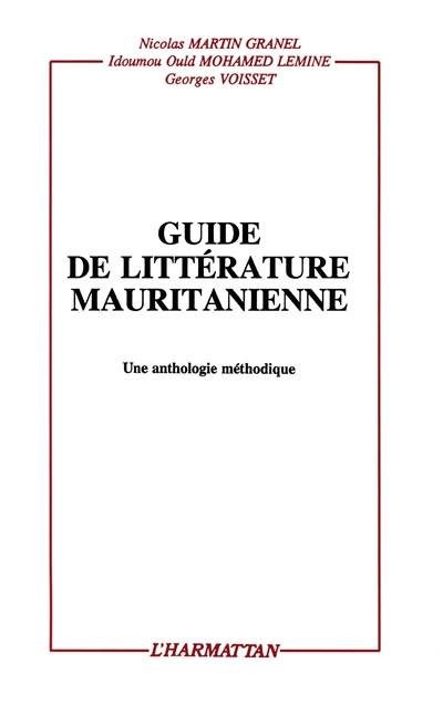 Guide de littérature mauritanienne : une anthologie méthodique