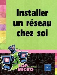 Installer un réseau chez soi