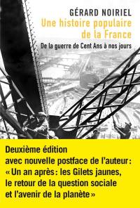 Une histoire populaire de la France : de la guerre de Cent Ans à nos jours