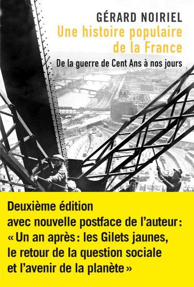 Une histoire populaire de la France : de la guerre de Cent Ans à nos jours