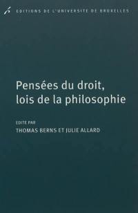 Pensées du droit, lois de la philosophie : en l'honneur de Guy Haarscher