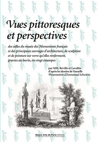 Vues pittoresques et perspectives des salles du Musée des monuments français et des principaux ouvrages d'architecture, de sculpture et de peinture sur verre qu'elles renferment, gravées au burin, en 20 estampes