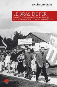 Le bras de fer : regard d'une militante sur l'affaire de la place d'armes des Franches-Montagnes
