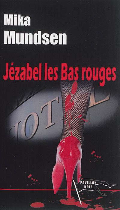 Jézabel les bas rouges