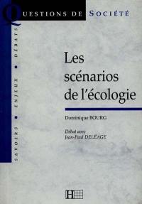 Les scénarios de l'écologie