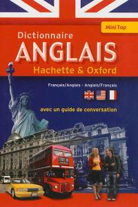 Mini-dictionnaire Hachette & Oxford : français-anglais, anglais-français