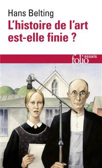 L'histoire de l'art est-elle finie ? : histoire et archéologie d'un genre