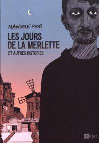 Les jours de la Merlette : et autres histoires