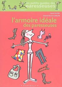 L'armoire idéale des paresseuses