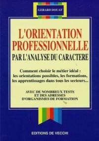 L'orientation professionnelle par l'analyse du caractère