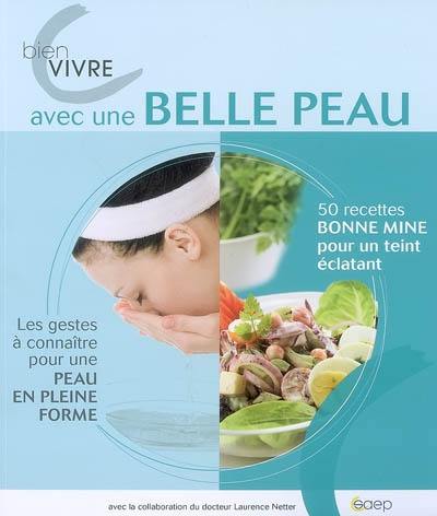 Bien vivre avec une belle peau