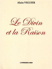 Le divin et la raison