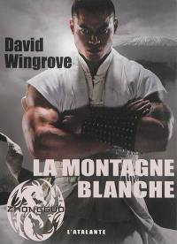 Zhongguo. Vol. 8. La montagne blanche