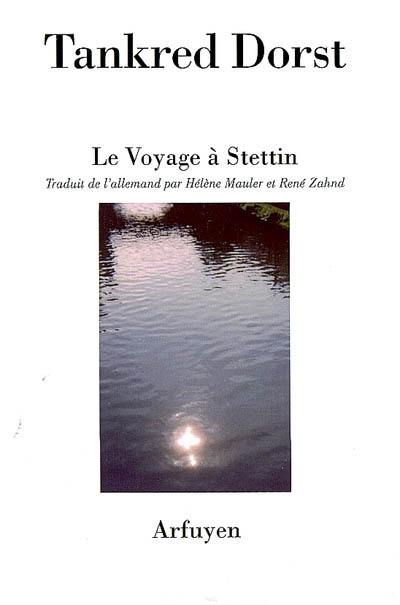 Le voyage à Stettin