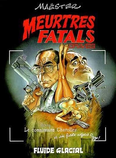 Meurtres fatals graves. Vol. 1