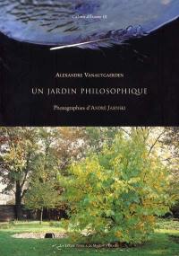 Otium. Vol. 1. Un jardin philosophique