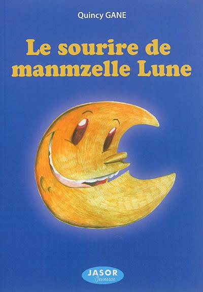 Le sourire de manmzelle Lune