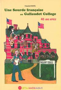 Une sourde française au Gallaudet College : 40 ans après