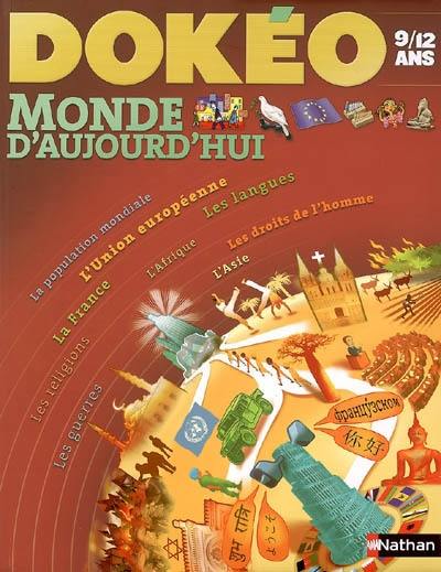 Dokéo monde d'aujourd'hui : 9-12 ans