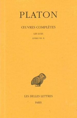 Oeuvres complètes. Vol. 12-1. Les Lois : livres VII-X