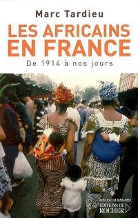 Les Africains en France : de 1914 à nos jours