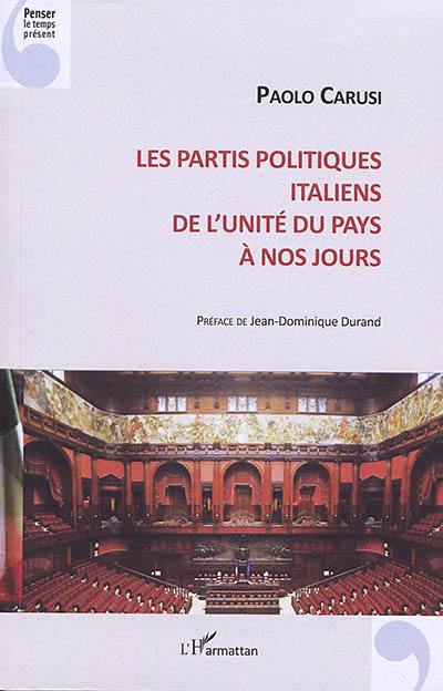 Les partis politiques italiens de l'unité du pays à nos jours