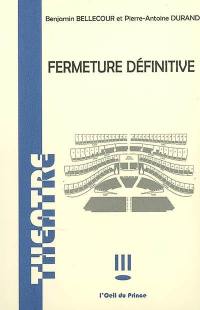 Fermeture définitive