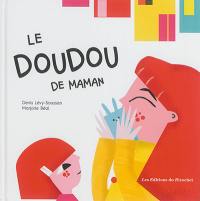 Le doudou de maman