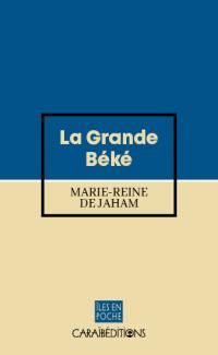 La grande Béké