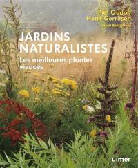 Jardins naturalistes : les meilleures plantes vivaces