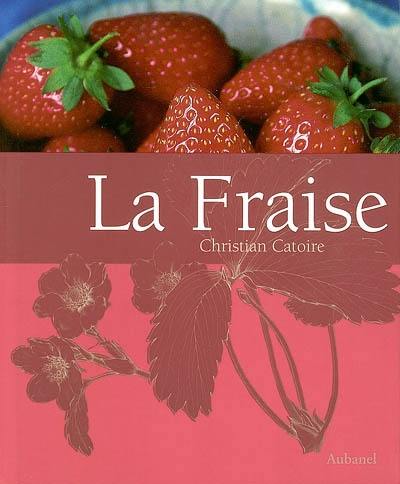 La fraise