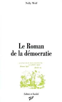 Le roman de la démocratie