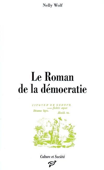 Le roman de la démocratie