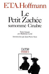 Intégrale des contes et récits. Vol. 6. Le petit Zachée, surnommé Cinabre : conte