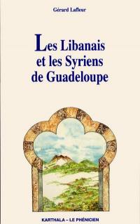 Les Libanais et les Syriens de Guadeloupe