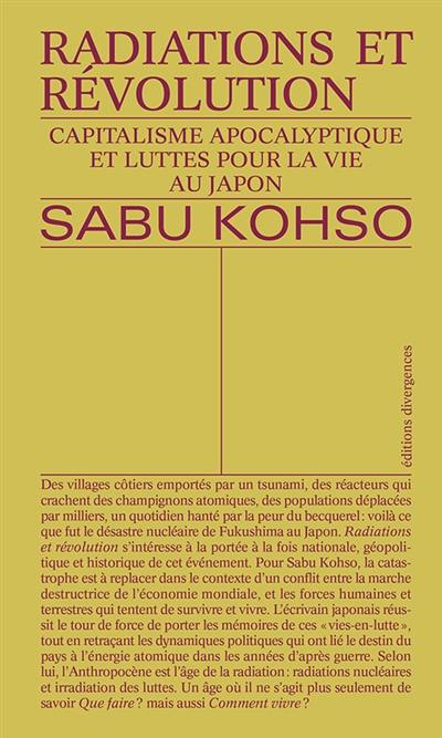 Radiations et révolution : capitalisme apocalyptique et luttes pour la vie au Japon