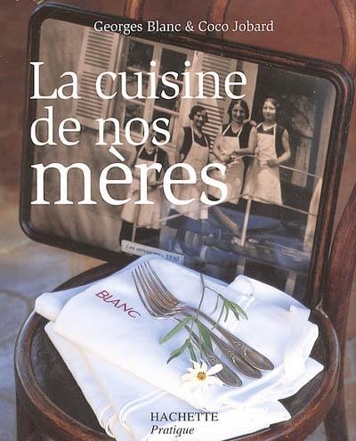 La cuisine de nos mères